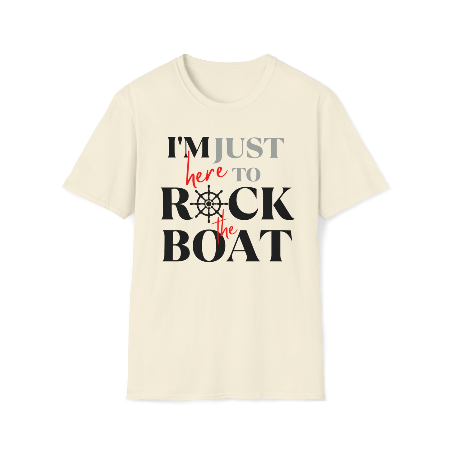 Unisex T Shirt with saying Rock the Boat