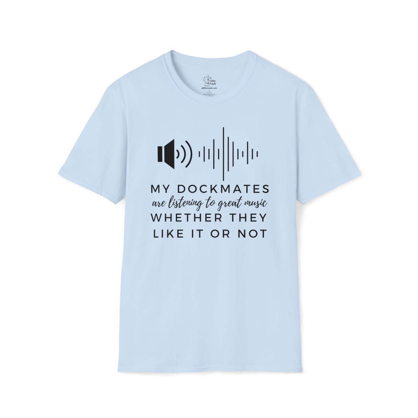 Graphic T Shirt with saying Dockmates Music