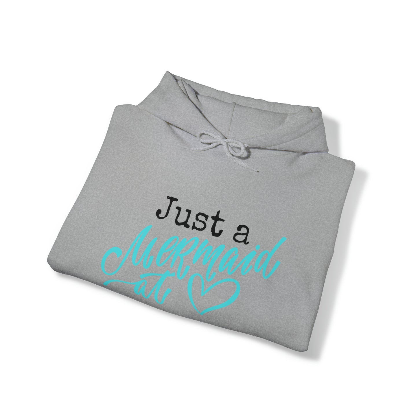 Women's Heavy Blend™ Hooded Sweatshirt with saying Just a Mermaid at Heart