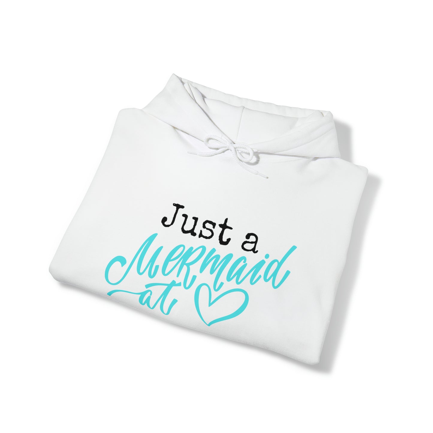 Women's Heavy Blend™ Hooded Sweatshirt with saying Just a Mermaid at Heart