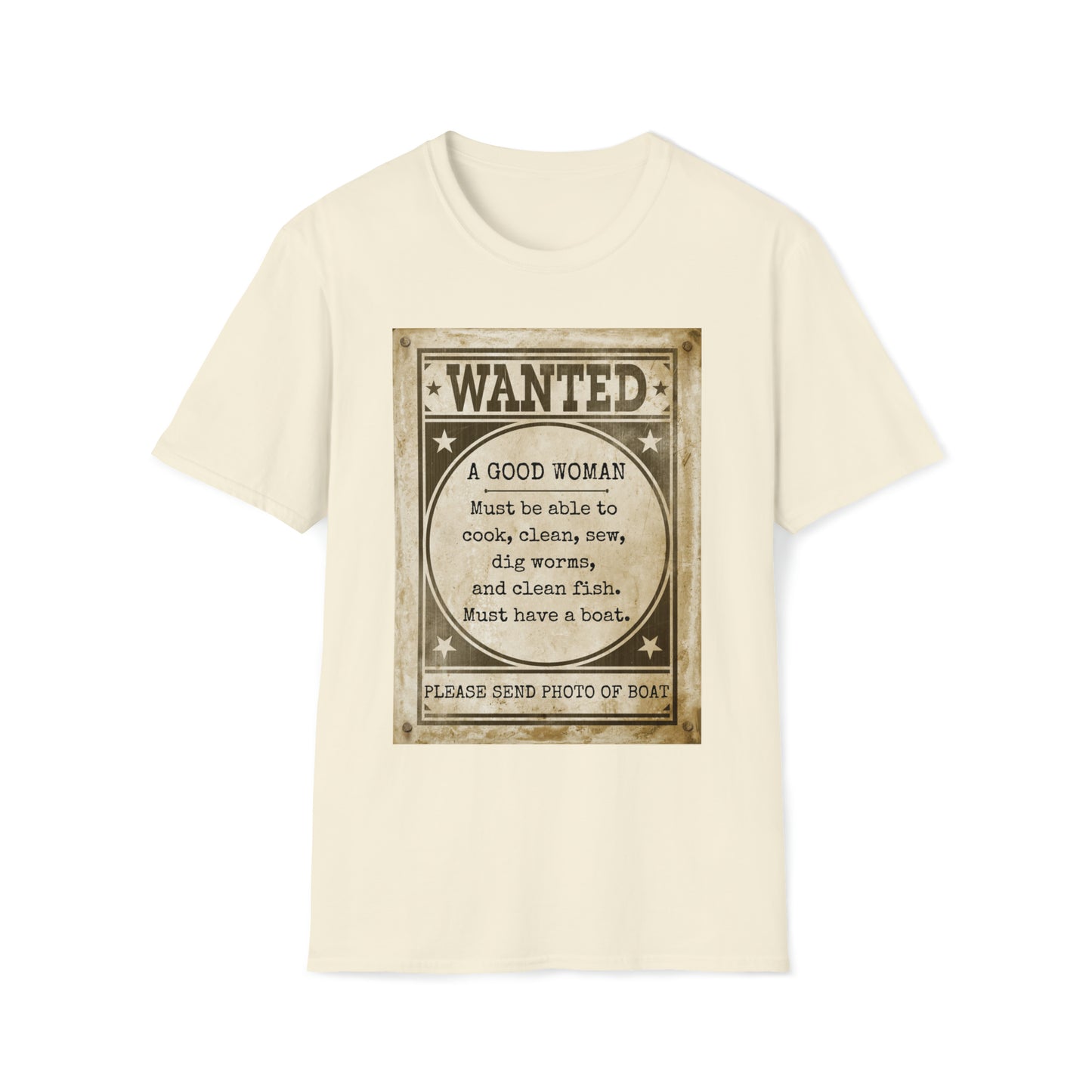 Men's T Shirt with saying Good Woman Wanted