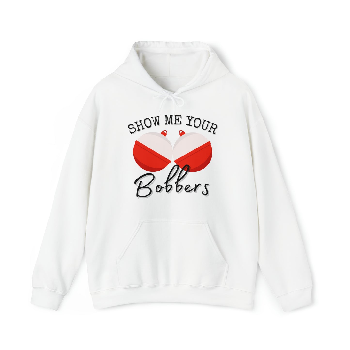 Men's Heavy Blend™ Hooded Sweatshirt with saying Show Me Your Bobbers