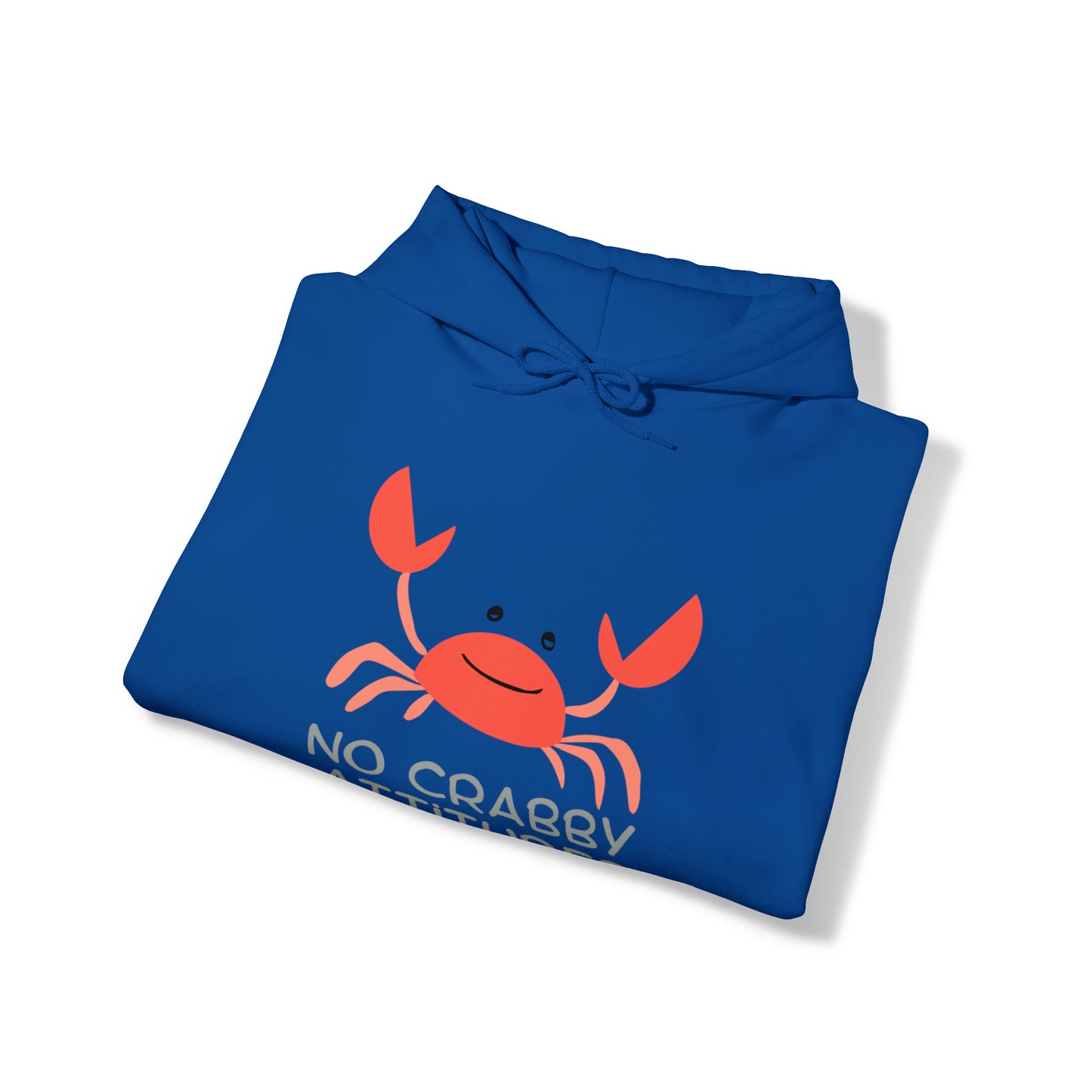 Men's & Women's Heavy Blend™ Hooded Sweatshirt with saying No Crabby Attitudes