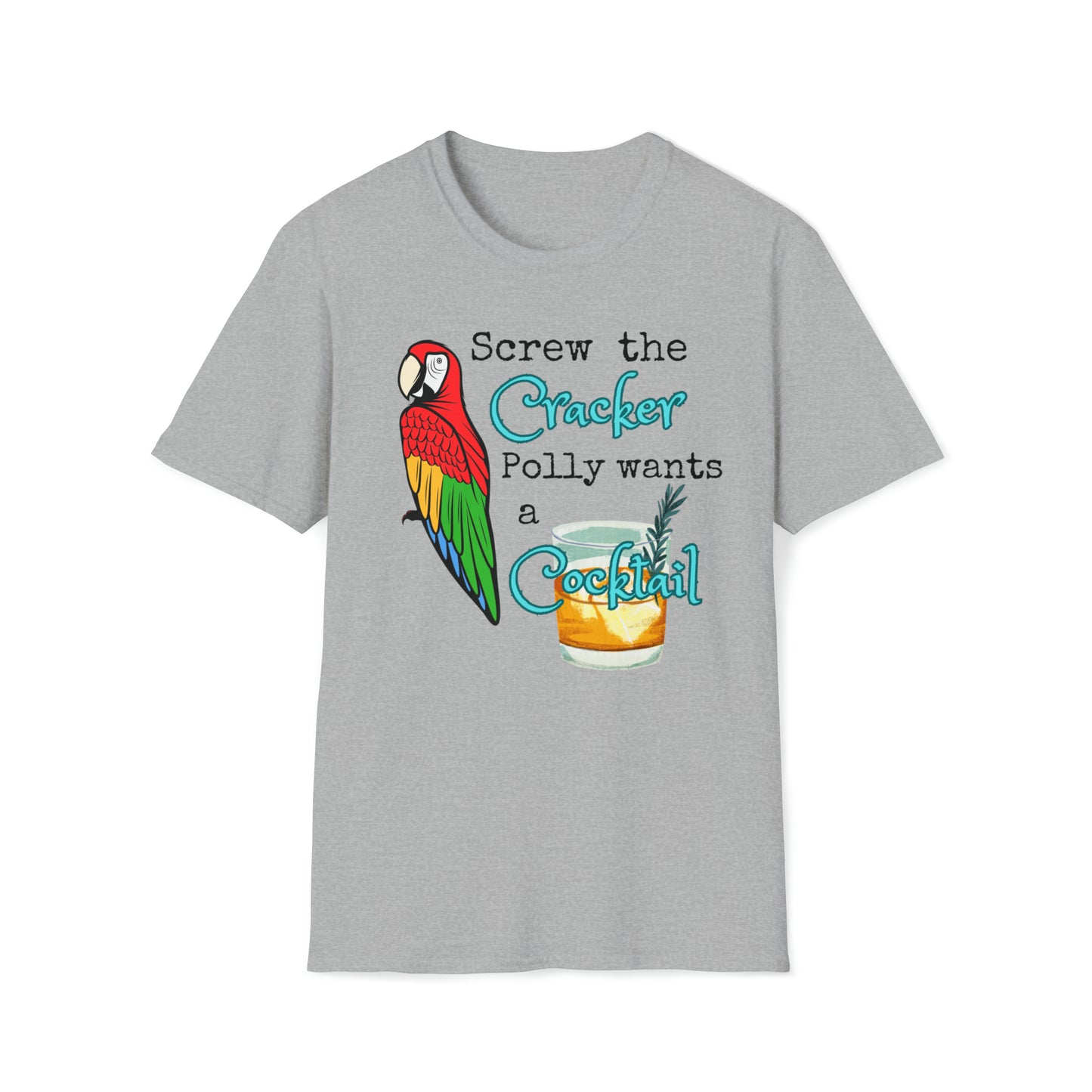 Polly Wants a Cocktail Unisex Graphic T Shirt