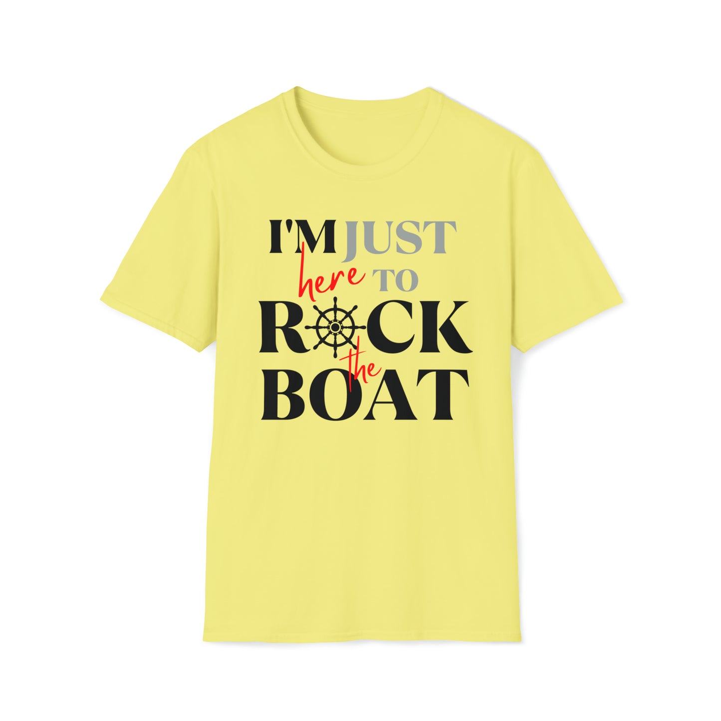 Unisex T Shirt with saying Rock the Boat