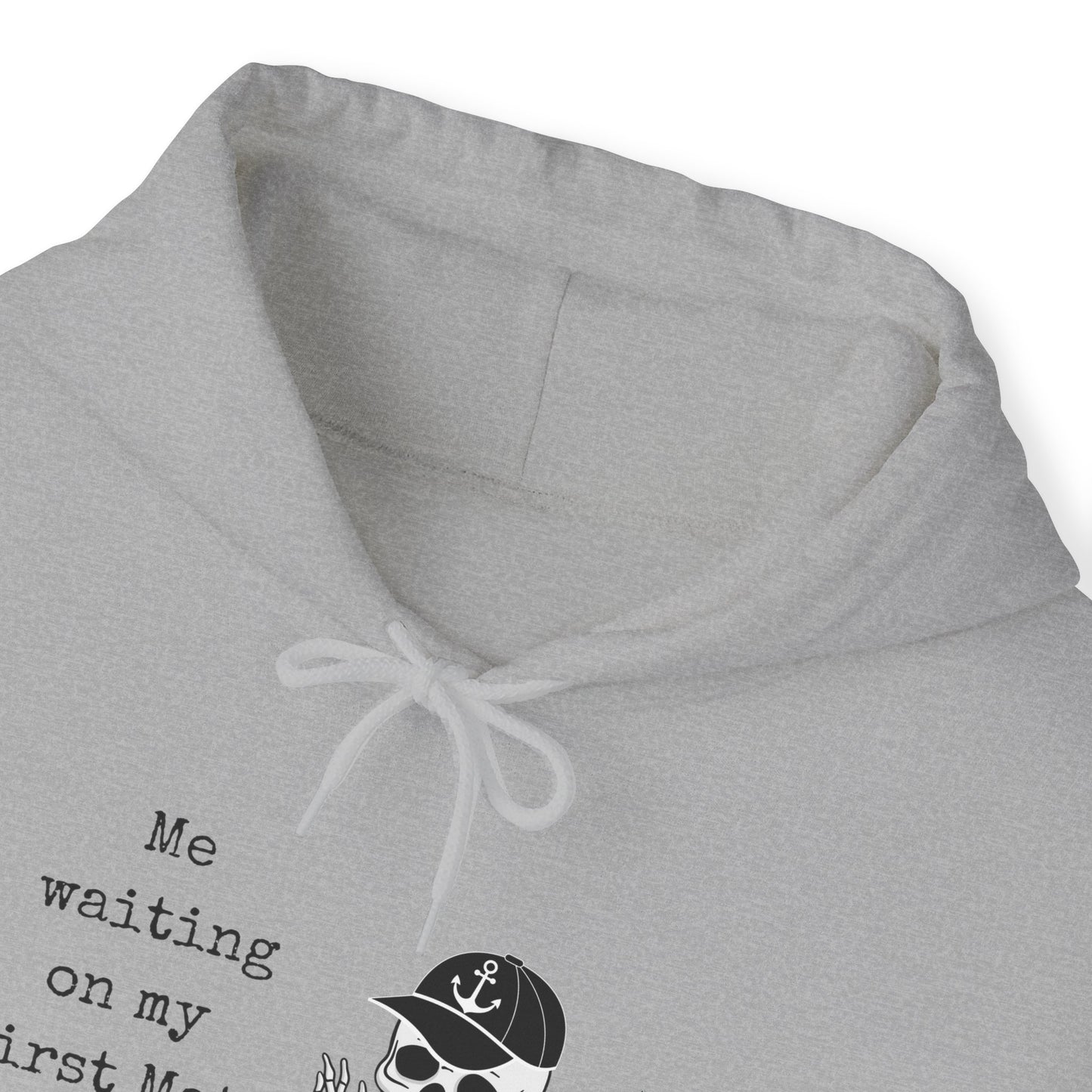 Waiting on 1st Mate Men's Hoodie Sweatshirt