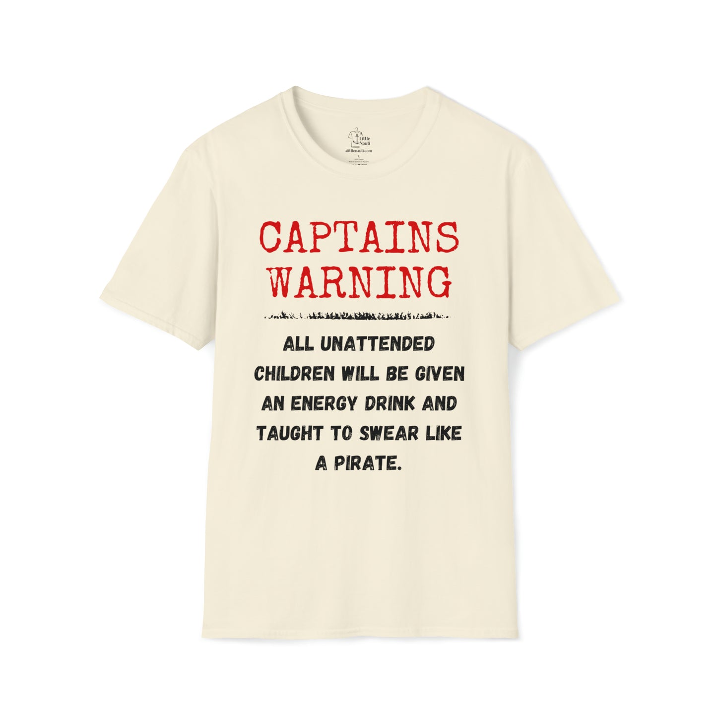 Graphic T Shirt with saying Captains Warning