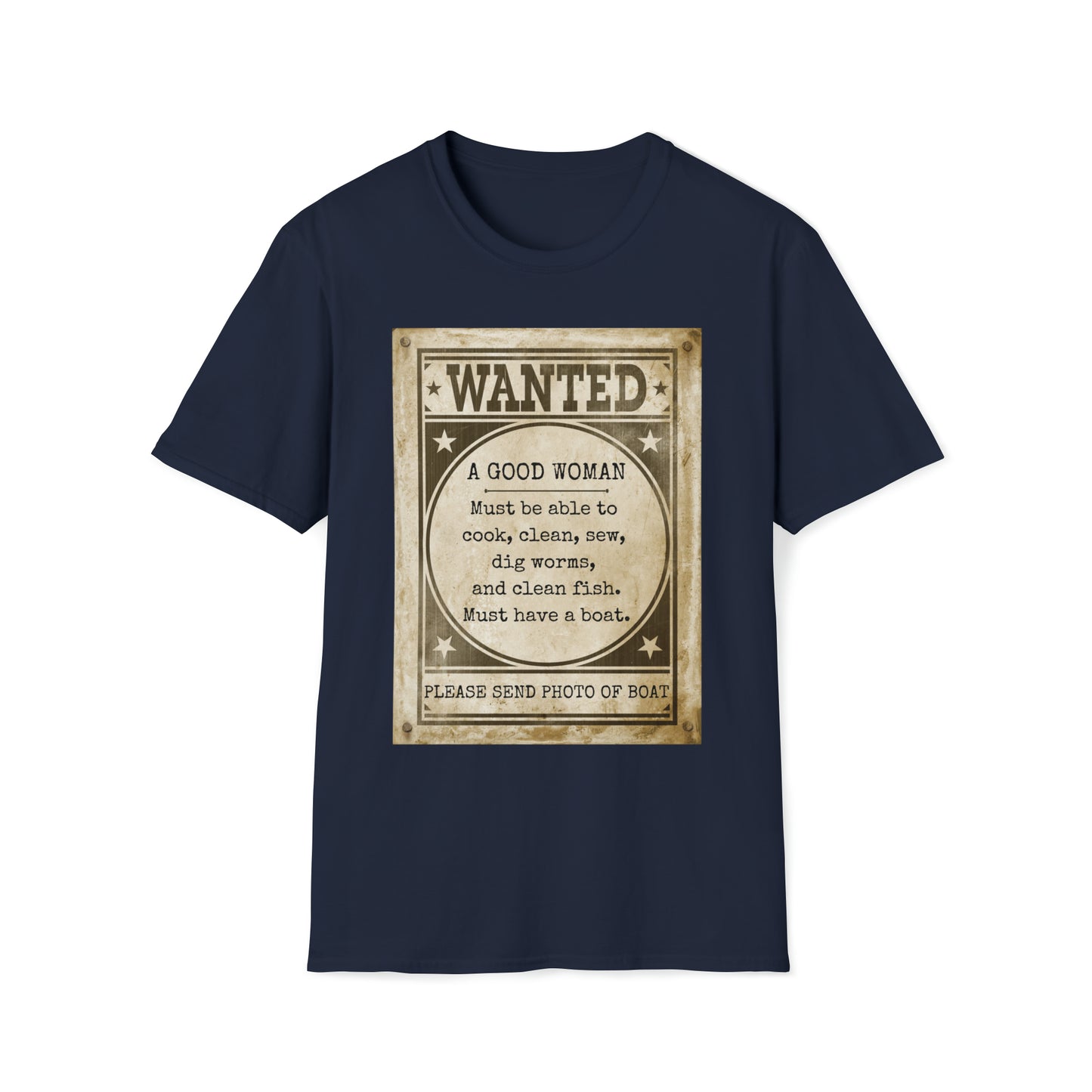 Men's T Shirt with saying Good Woman Wanted