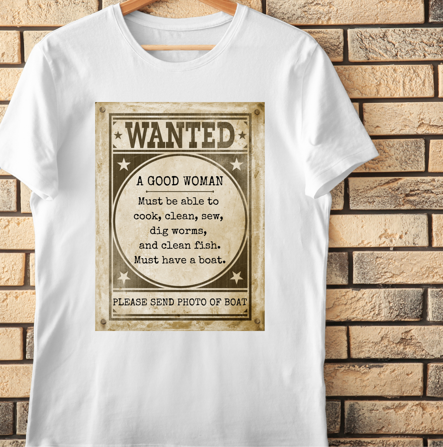 Men's T Shirt with saying Good Woman Wanted