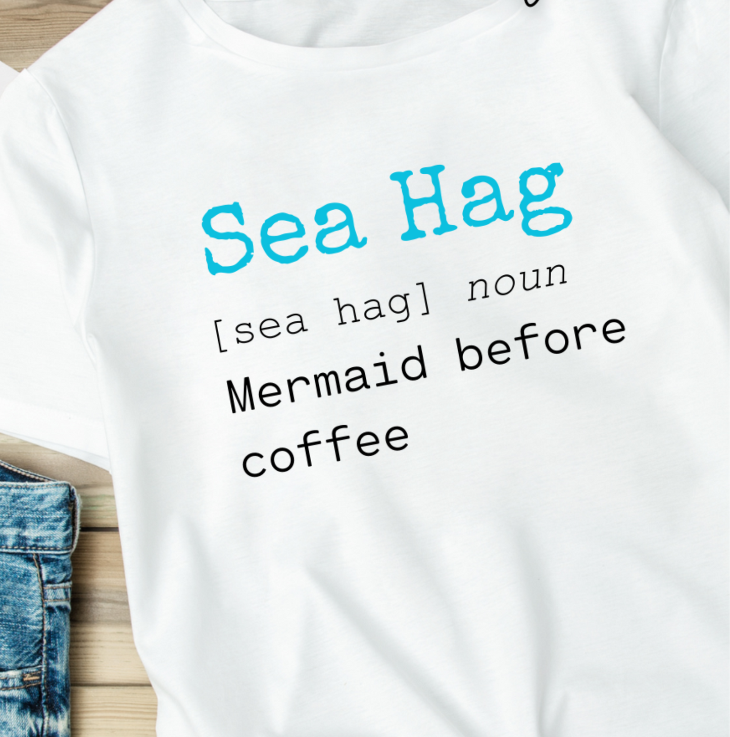 Sea Hag Mermaid Before Coffee Women's Graphic T Shirt