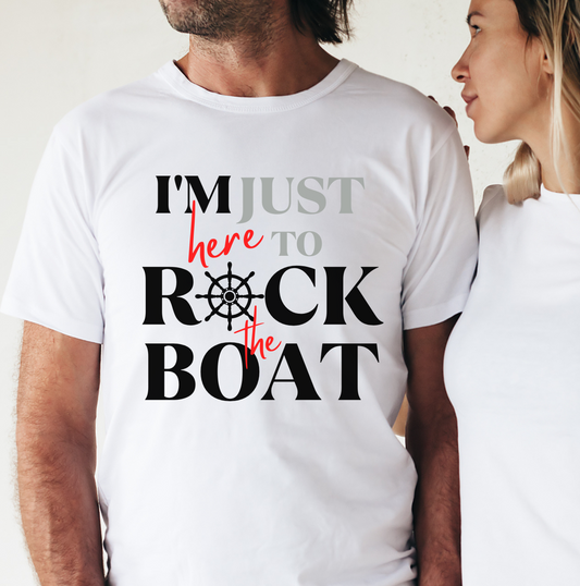 Unisex T Shirt with saying Rock the Boat