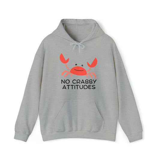 Men's & Women's Heavy Blend™ Hooded Sweatshirt with saying No Crabby Attitudes