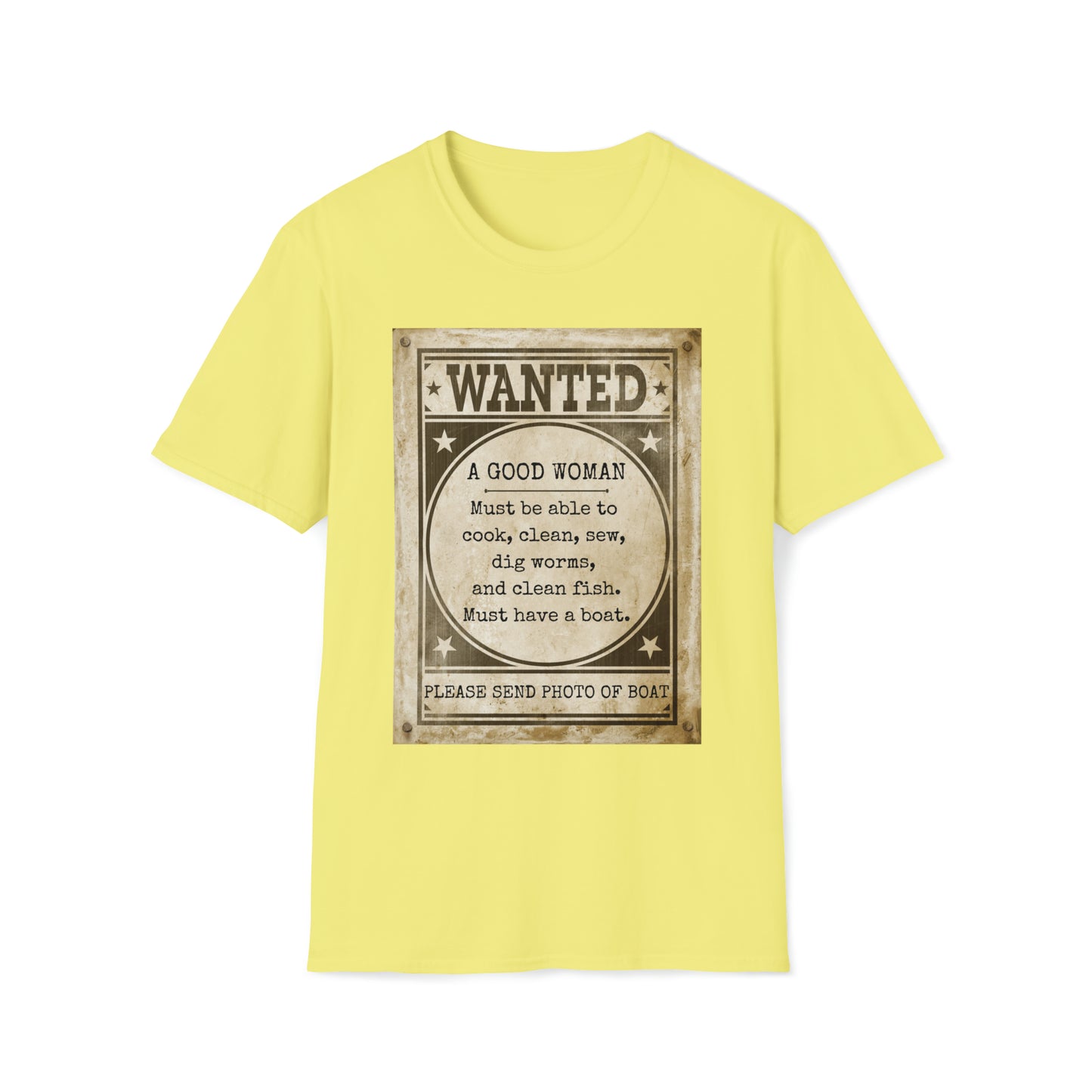 Men's T Shirt with saying Good Woman Wanted