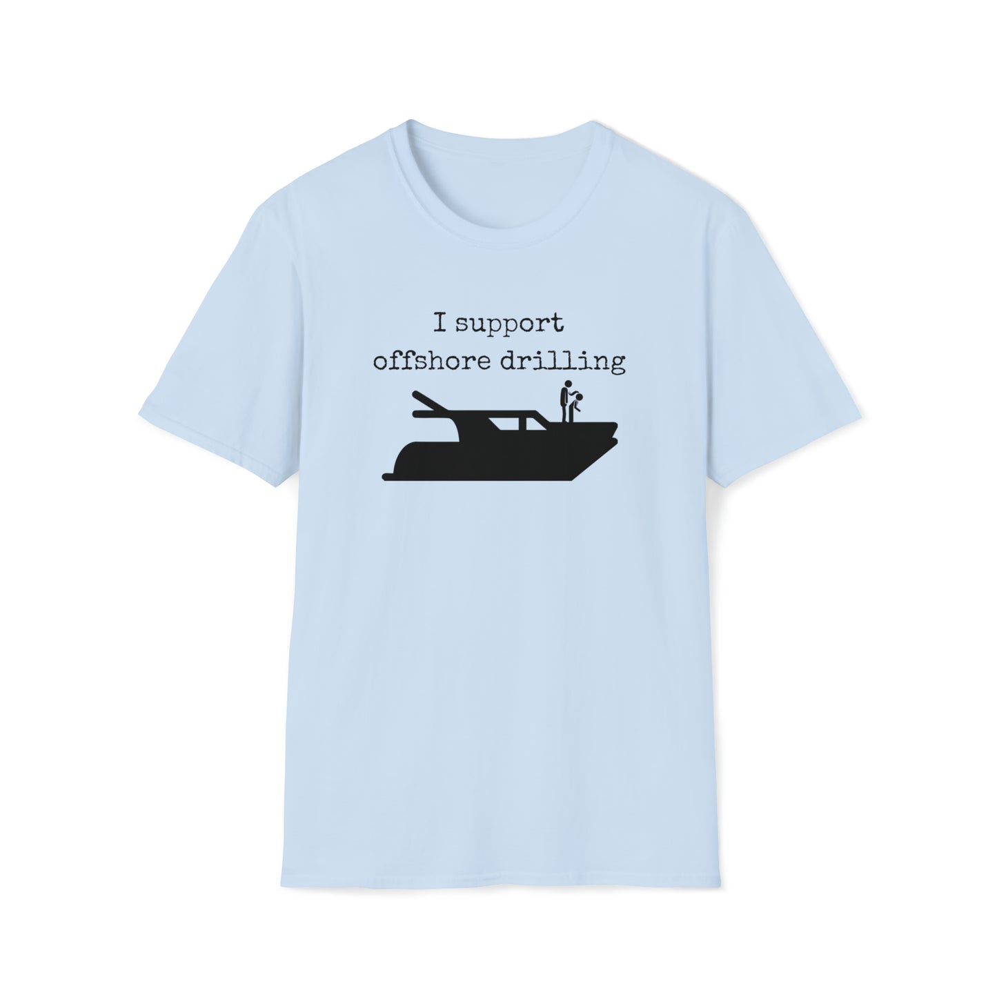 Men's T Shirt with saying Offshore Drilling