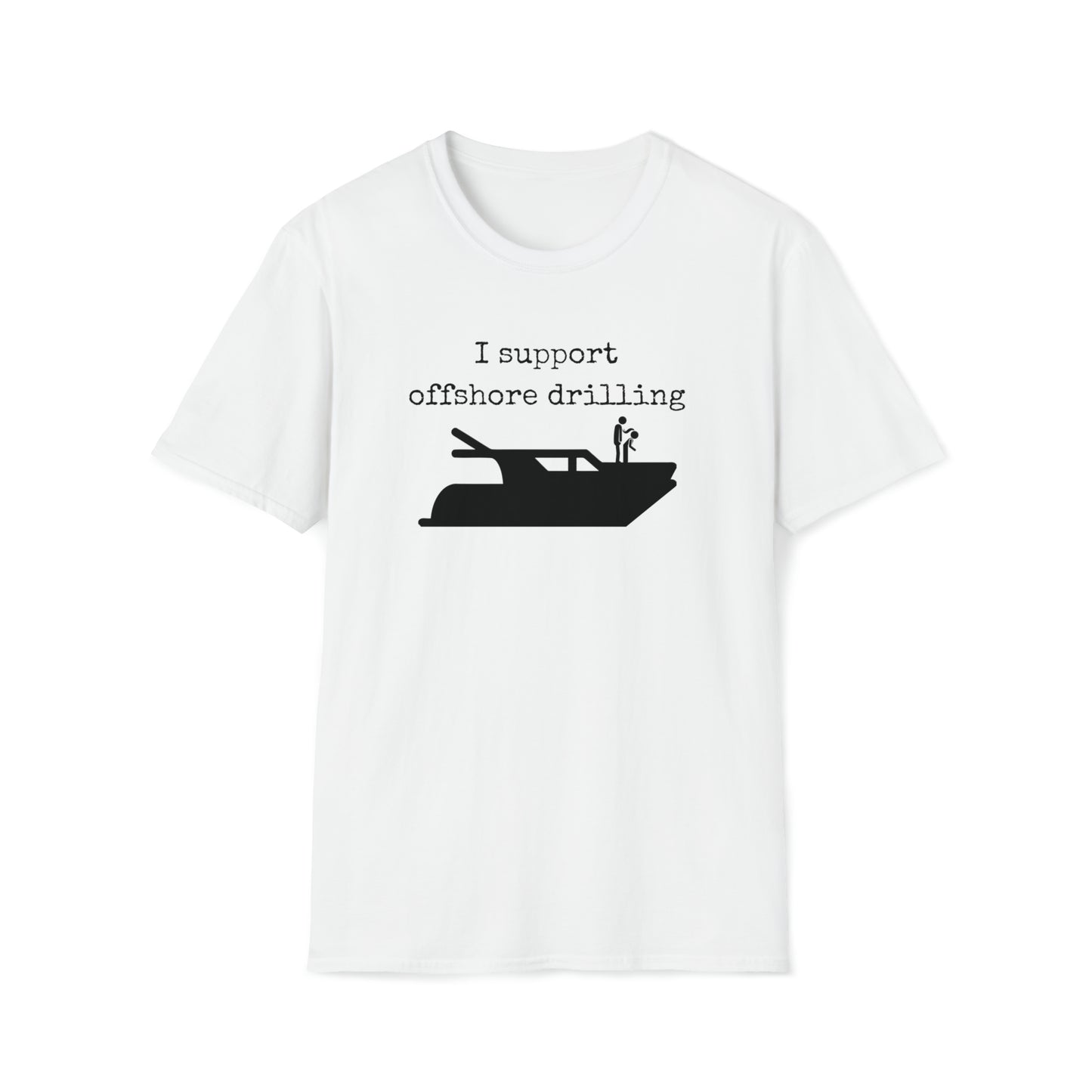 Men's T Shirt with saying Offshore Drilling