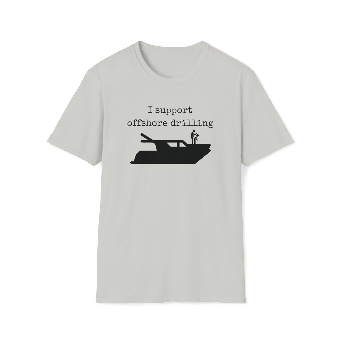 Men's T Shirt with saying Offshore Drilling