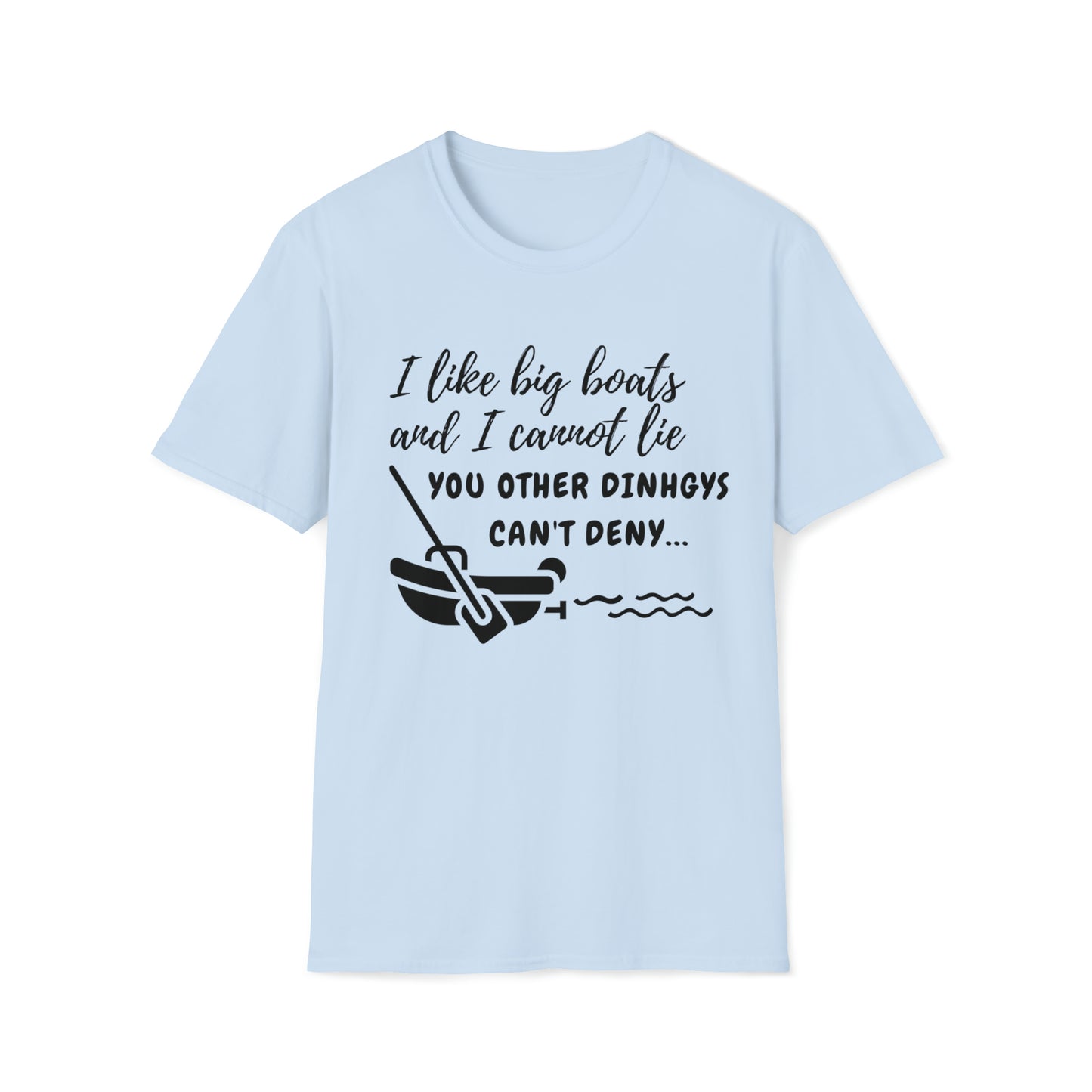 I Like Big Boats & I Cannot Lie Unisex Graphic T Shirt