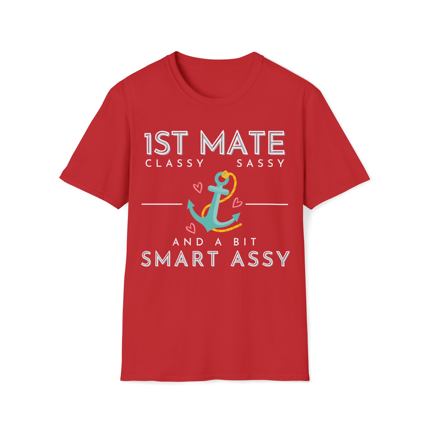 First Mate Classy Sassy, Women's T Shirt