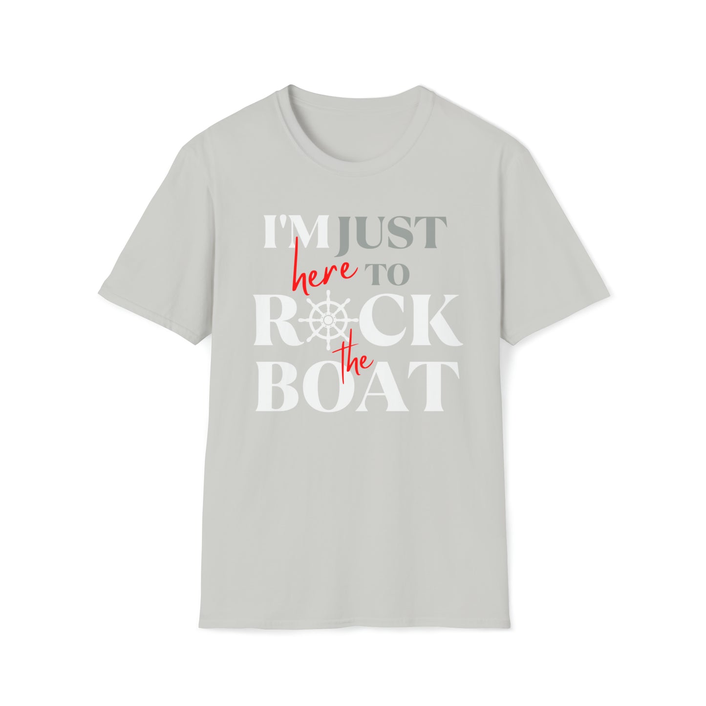 Unisex T Shirt with saying Rock the Boat