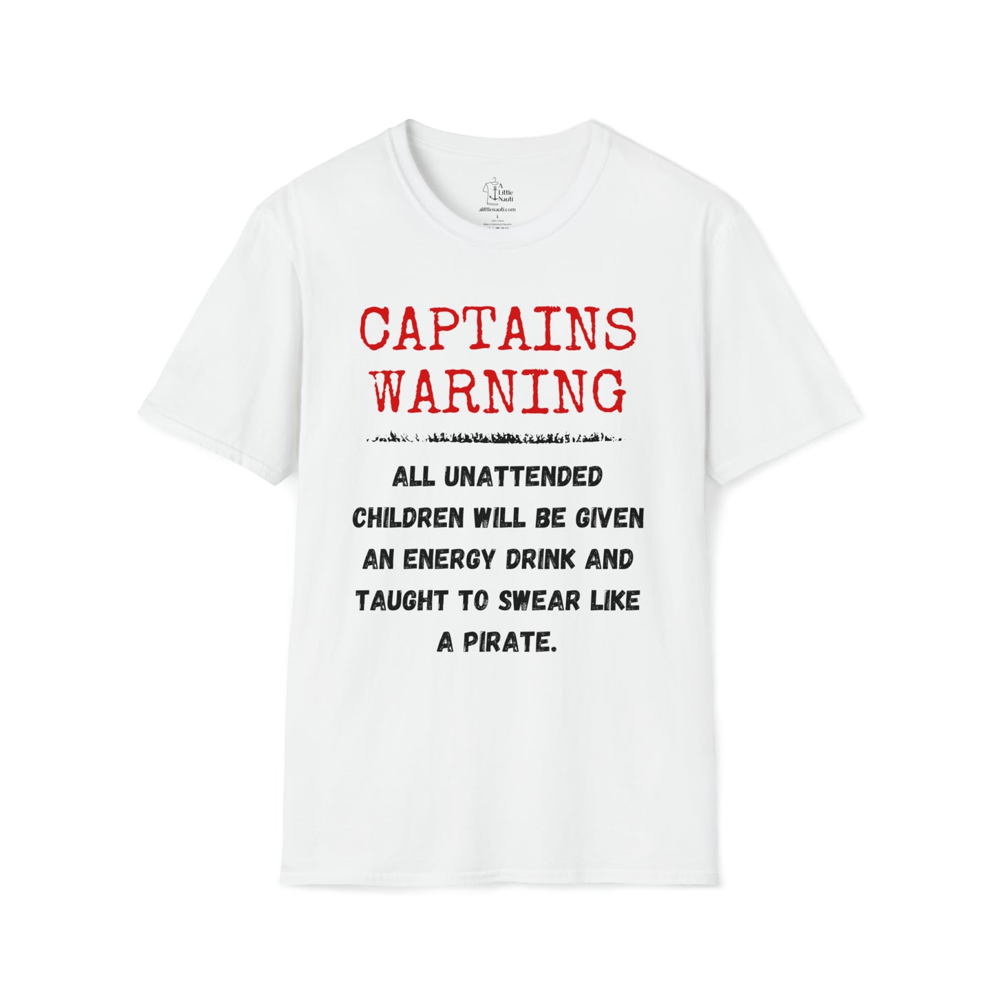 Graphic T Shirt with saying Captains Warning