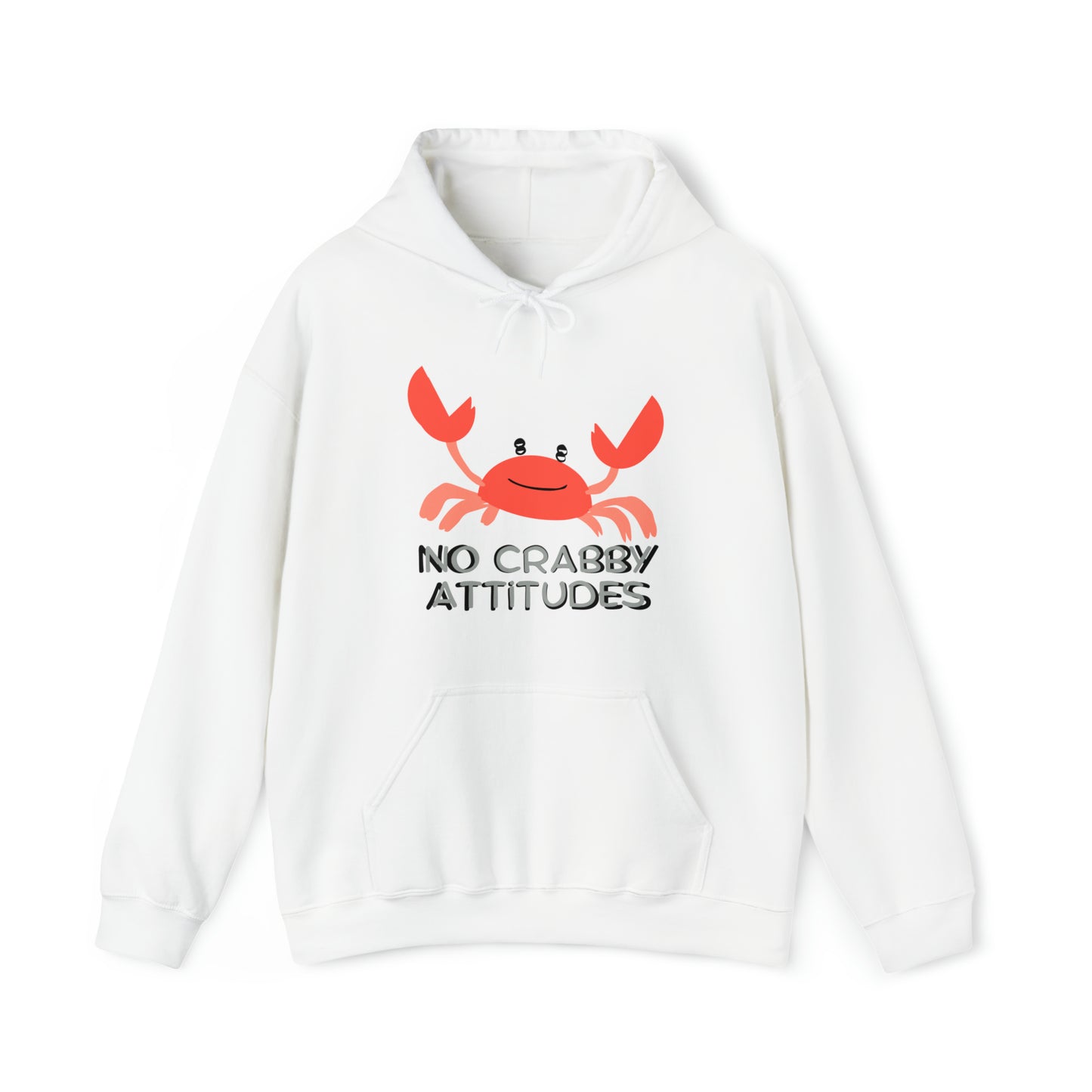 Men's & Women's Heavy Blend™ Hooded Sweatshirt with saying No Crabby Attitudes