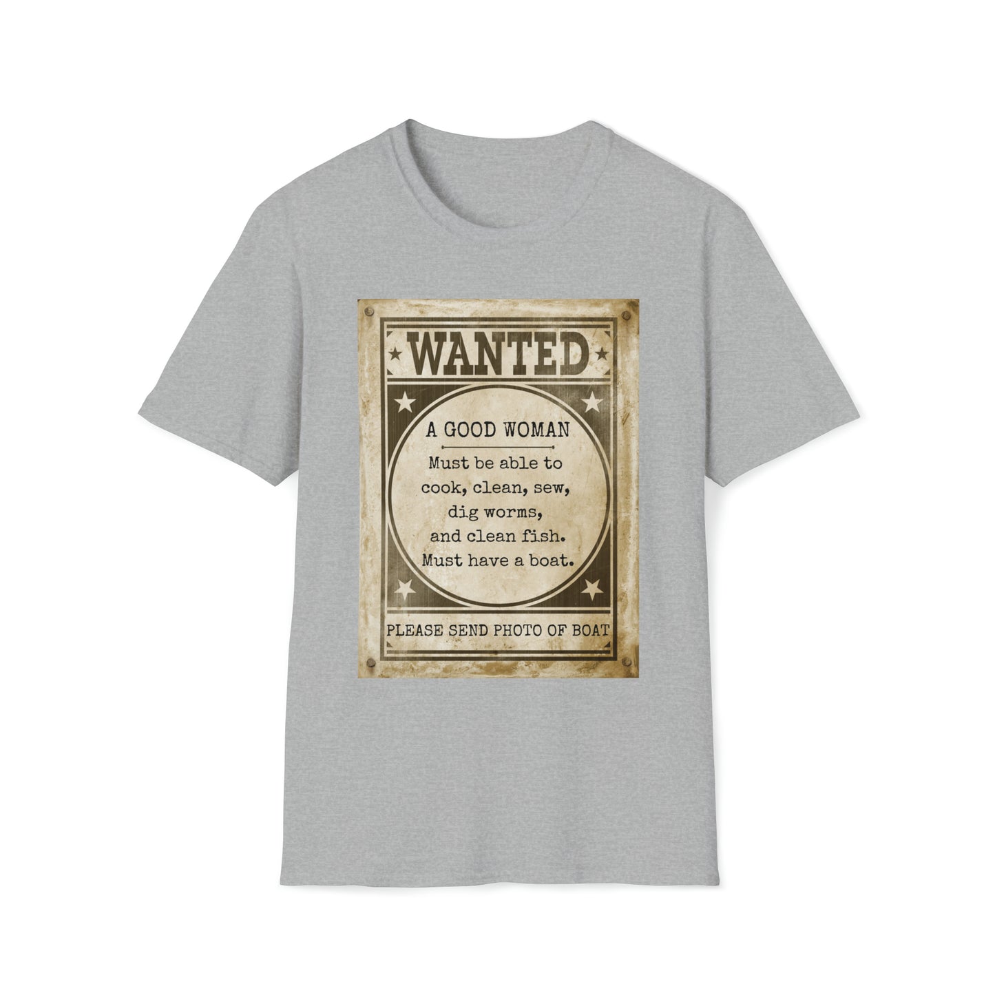 Men's T Shirt with saying Good Woman Wanted