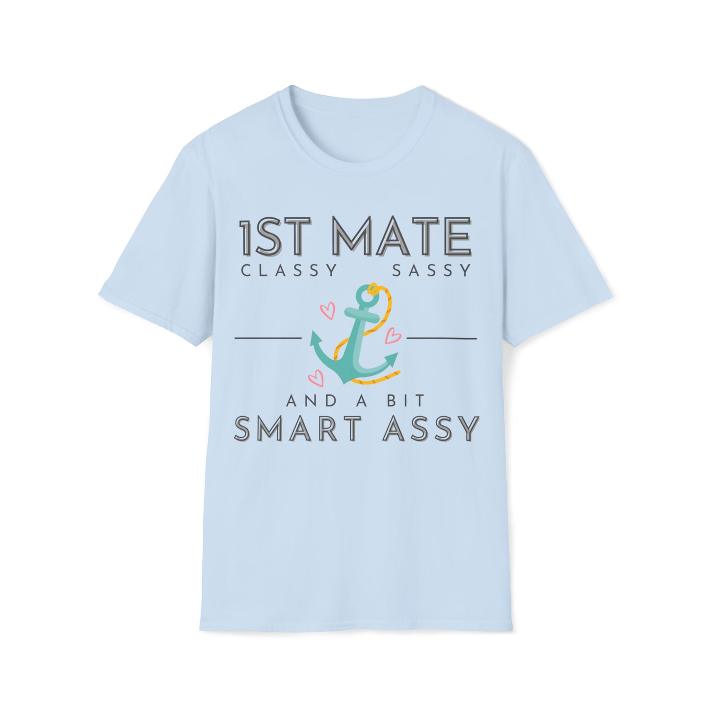 First Mate Classy Sassy, Women's T Shirt