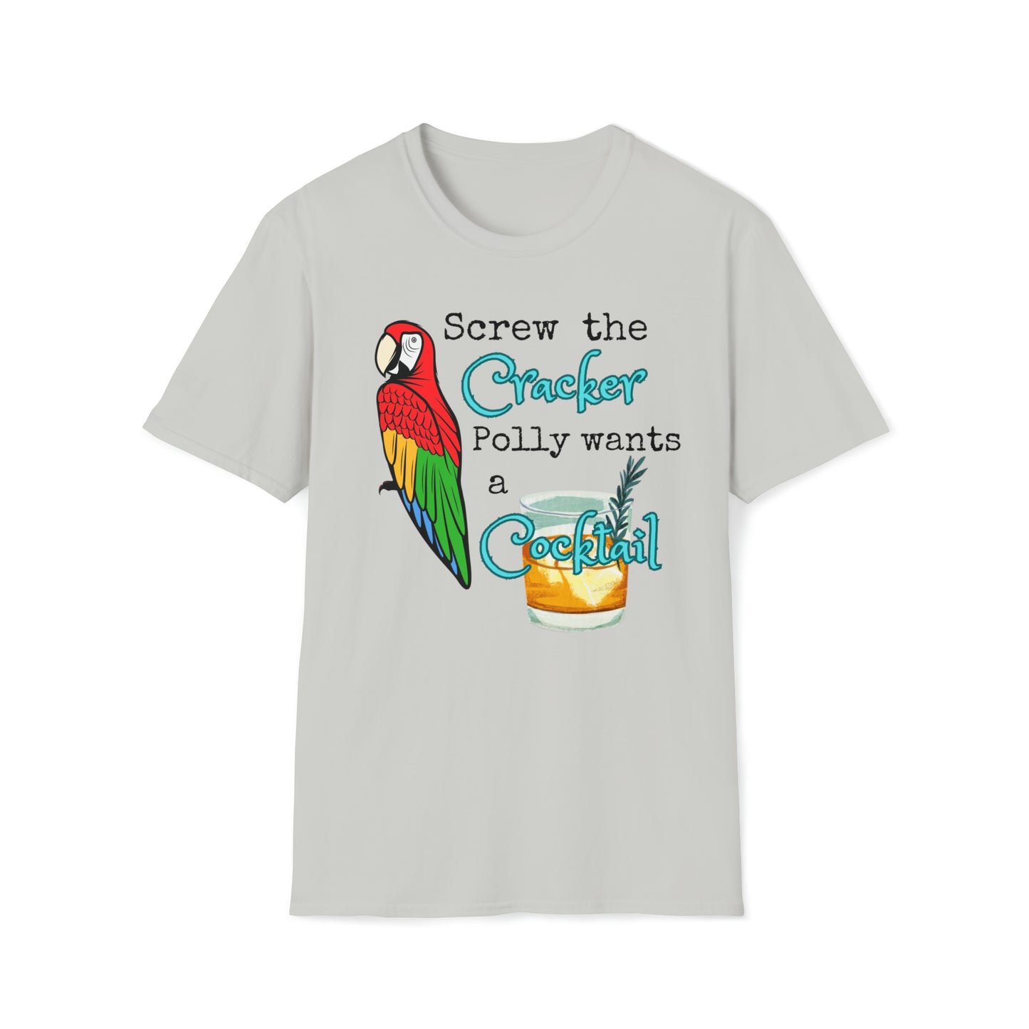 Polly Wants a Cocktail Unisex Graphic T Shirt