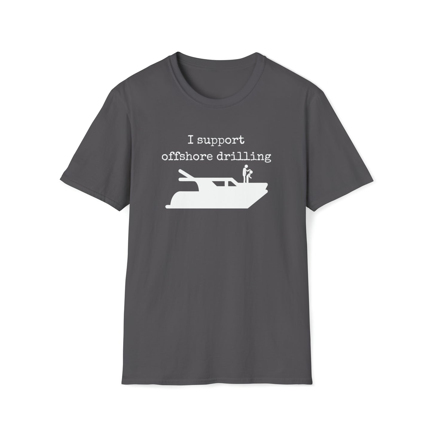 Men's T Shirt with saying Offshore Drilling