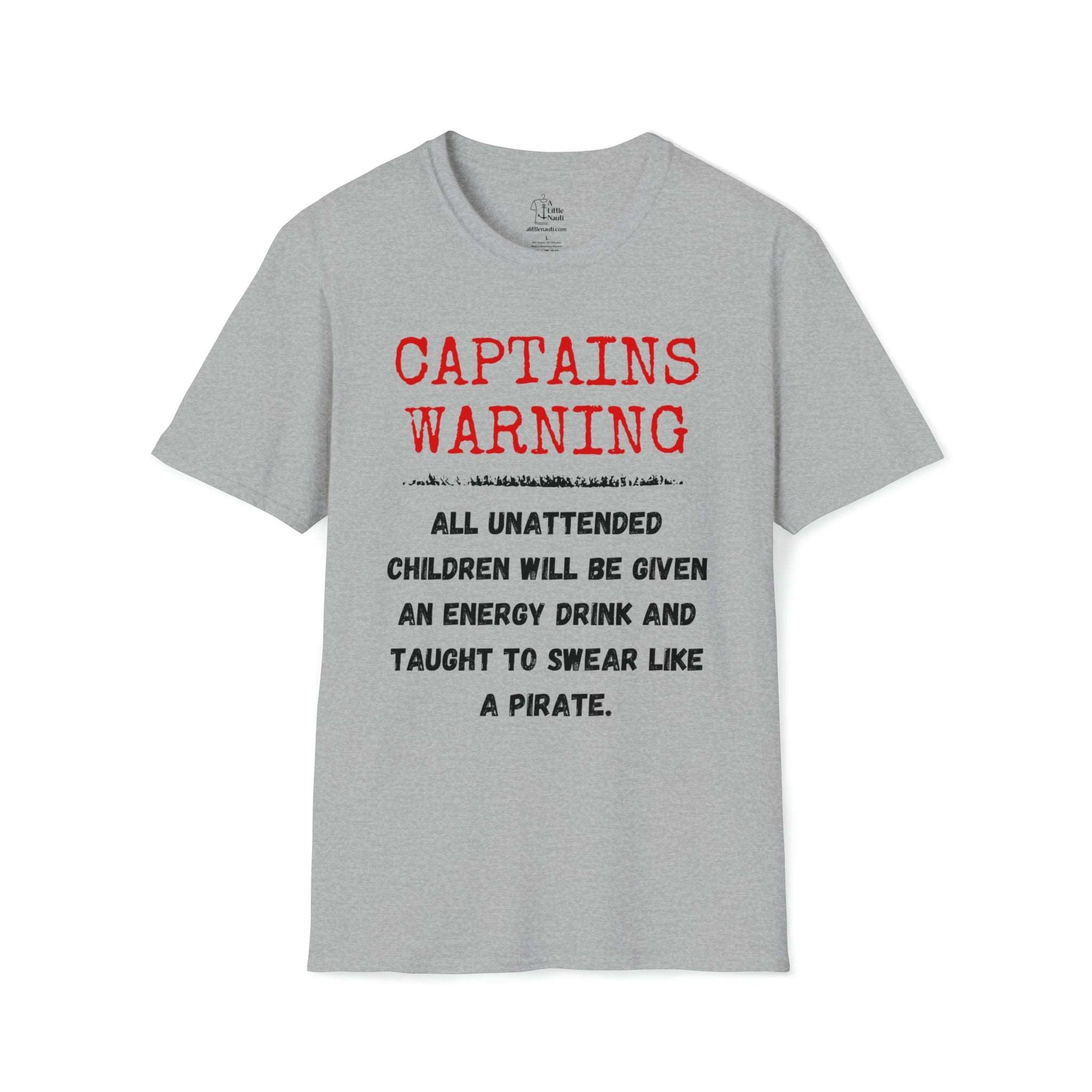 Graphic T Shirt with saying Captains Warning