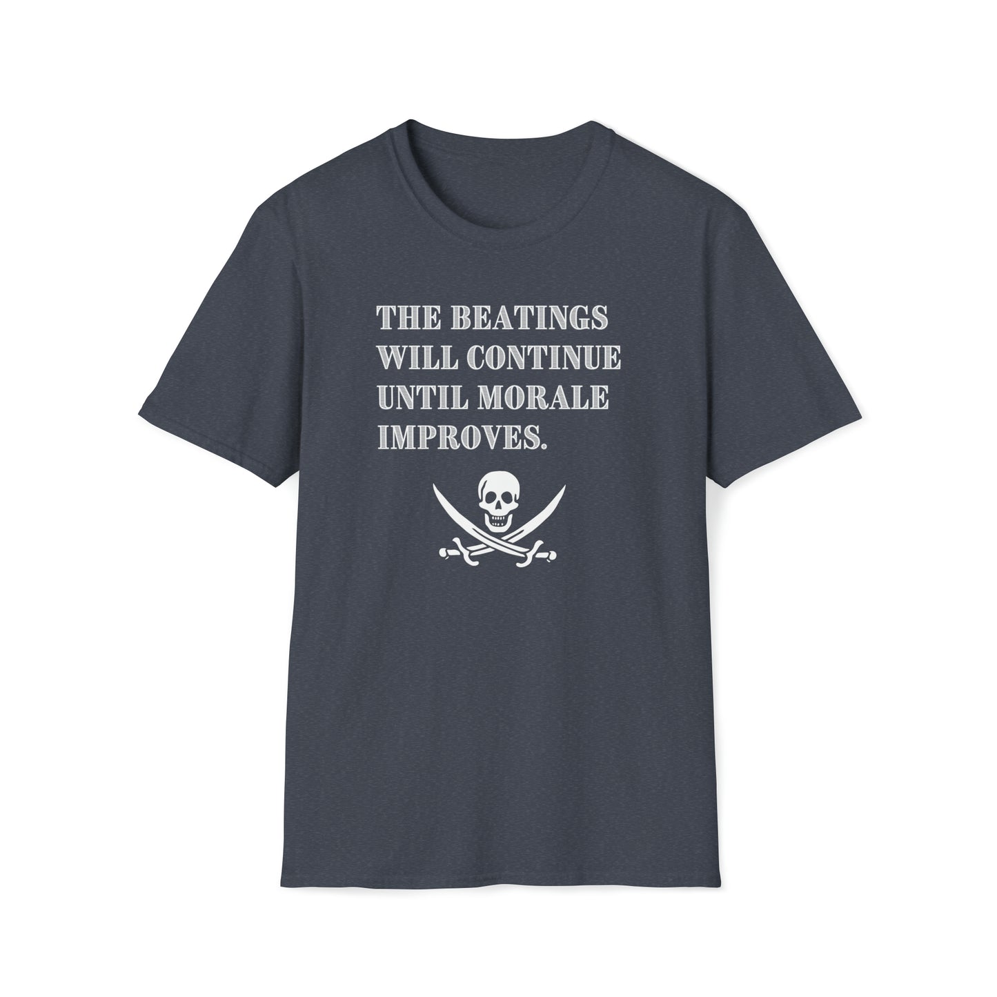 Men's Pirate T Shirt with saying Beatings Will Continue