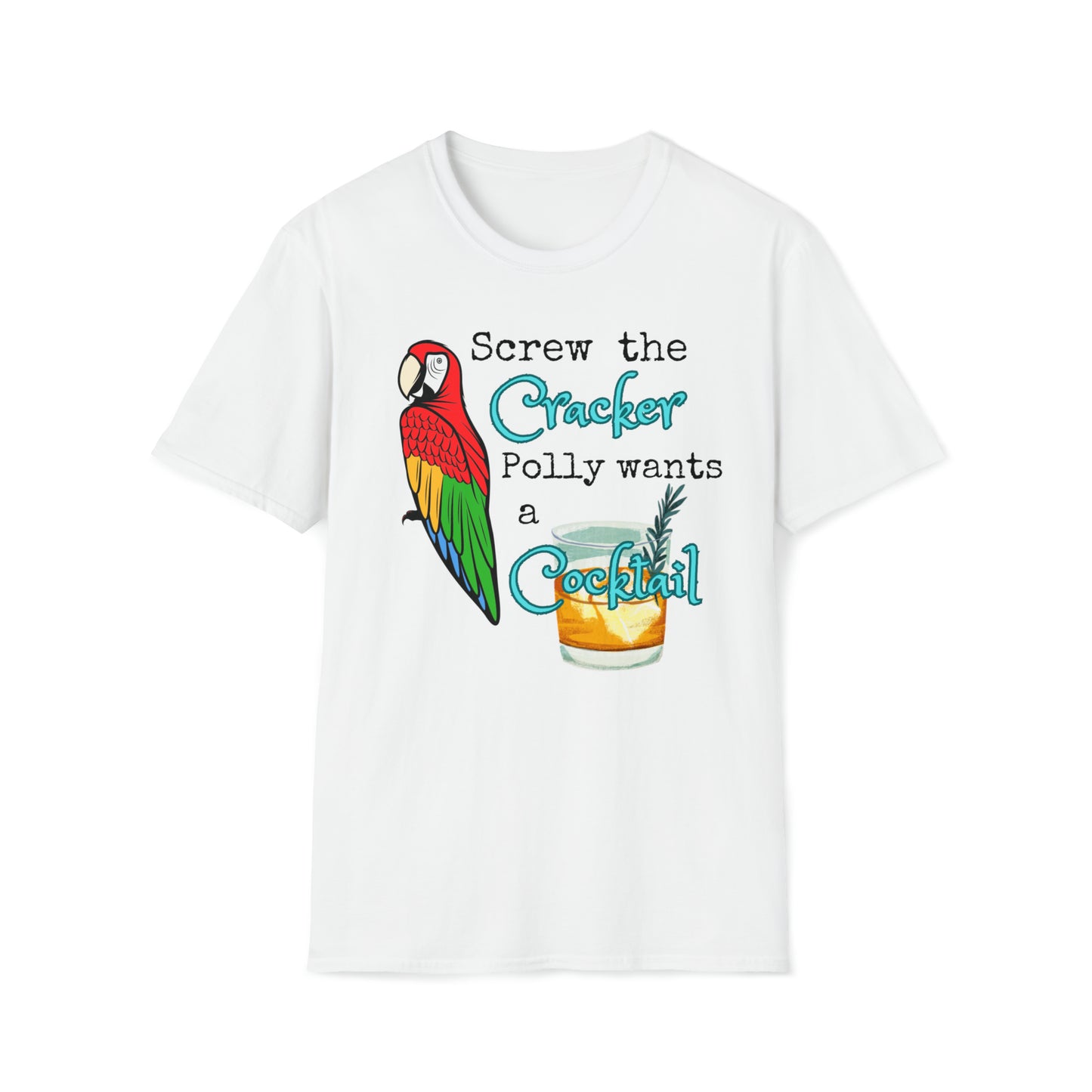 Polly Wants a Cocktail Unisex Graphic T Shirt