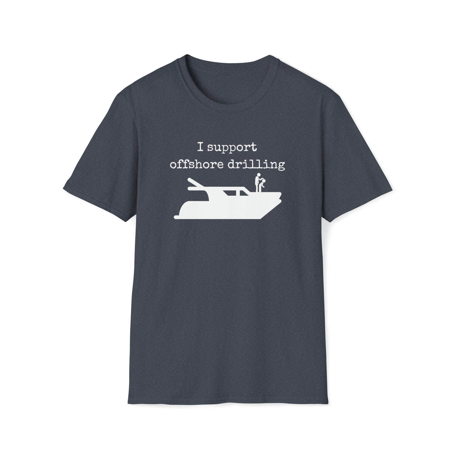 Men's T Shirt with saying Offshore Drilling