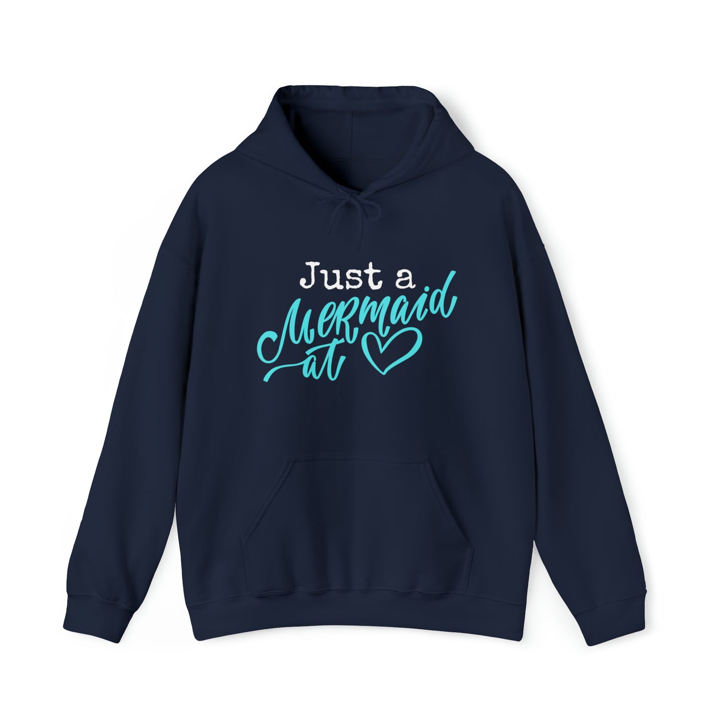 Women's Heavy Blend™ Hooded Sweatshirt with saying Just a Mermaid at Heart