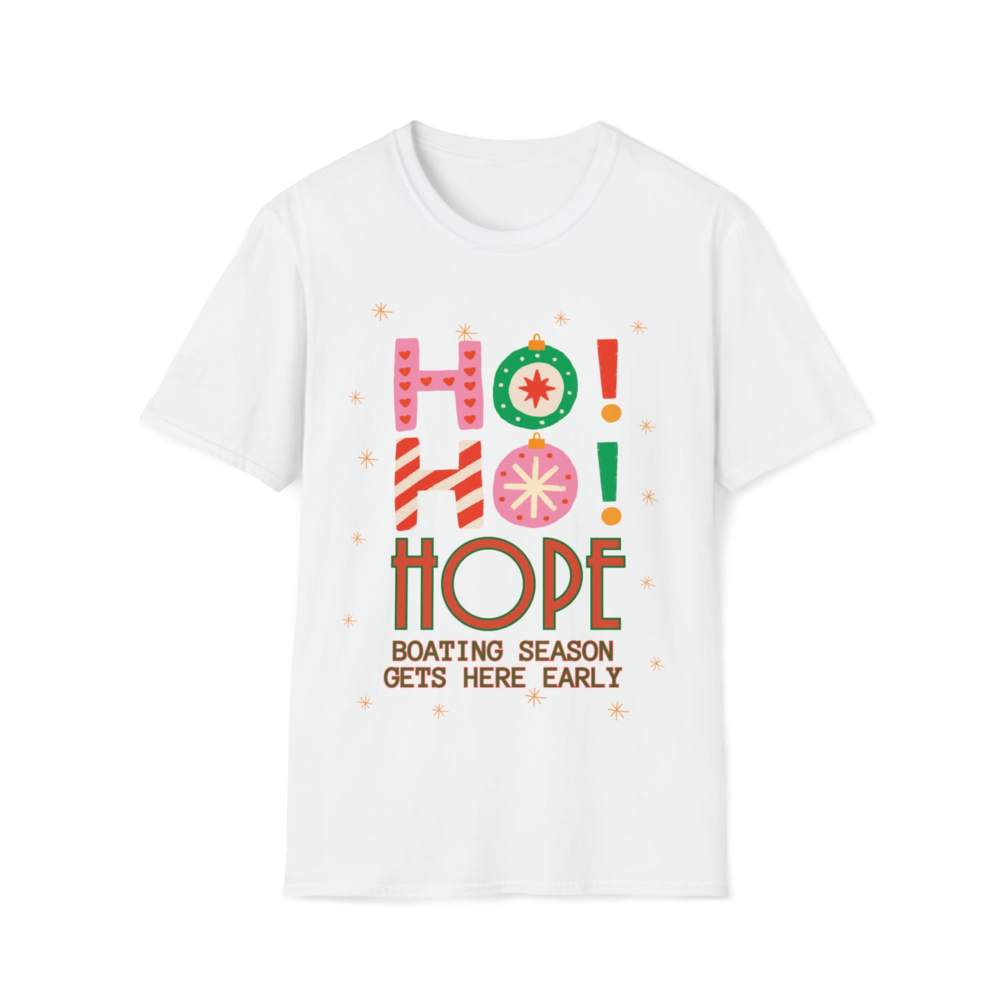 Ho Ho Hope Boating Season Unisex Softstyle T-Shirt