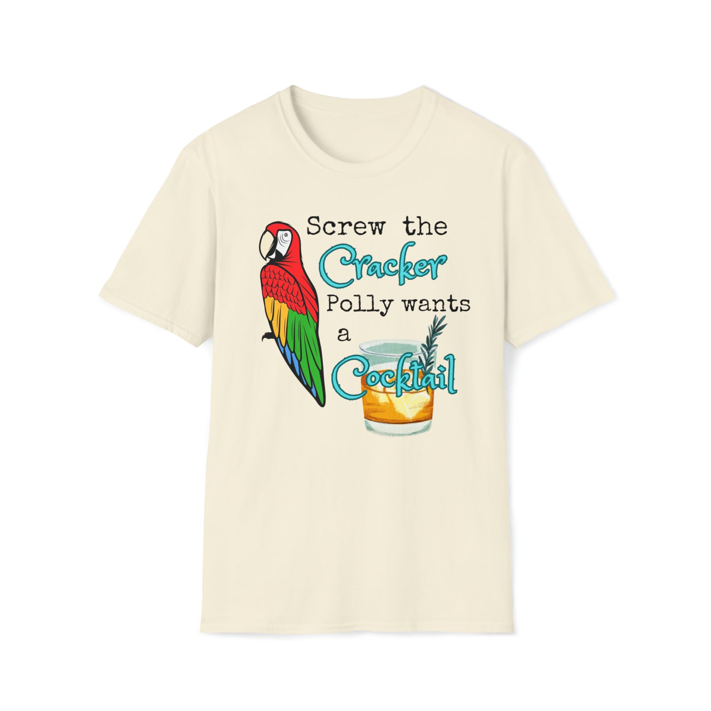 Polly Wants a Cocktail Unisex Graphic T Shirt