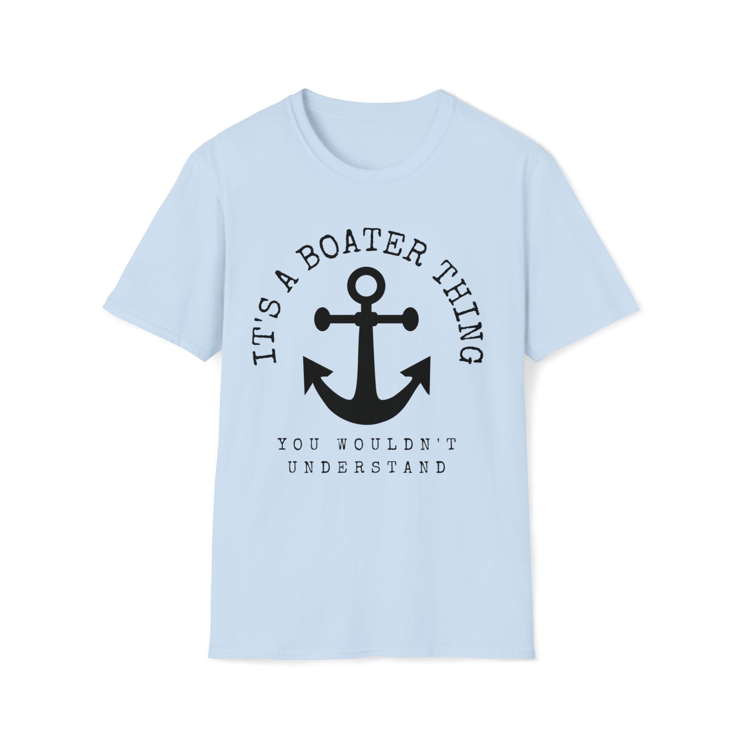 It's A Boater Thing Unisex Graphic T Shirt